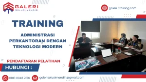 TRAINING ADMINISTRASI PERKANTORAN DENGAN TEKNOLOGI MODERN
