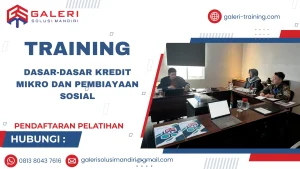 TRAINING DASAR-DASAR KREDIT MIKRO DAN PEMBIAYAAN SOSIAL