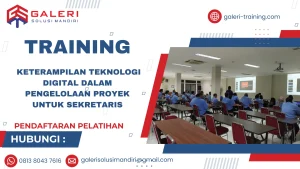 TRAINING KETERAMPILAN TEKNOLOGI DIGITAL DALAM PENGELOLAAN PROYEK UNTUK SEKRETARIS