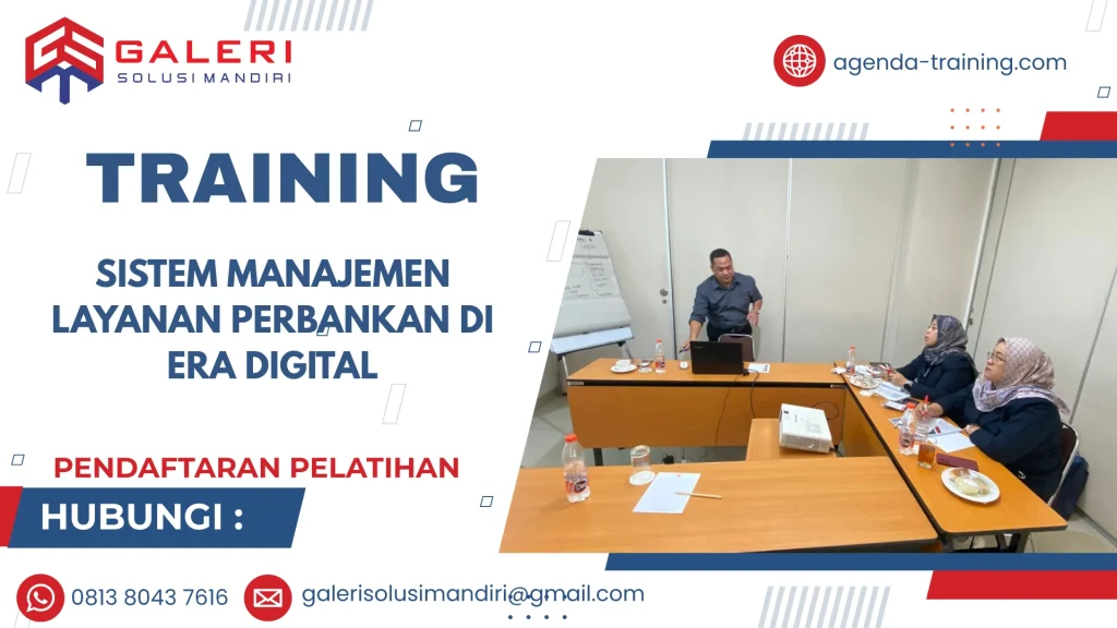 TRAINING SISTEM MANAJEMEN LAYANAN PERBANKAN DI ERA DIGITAL