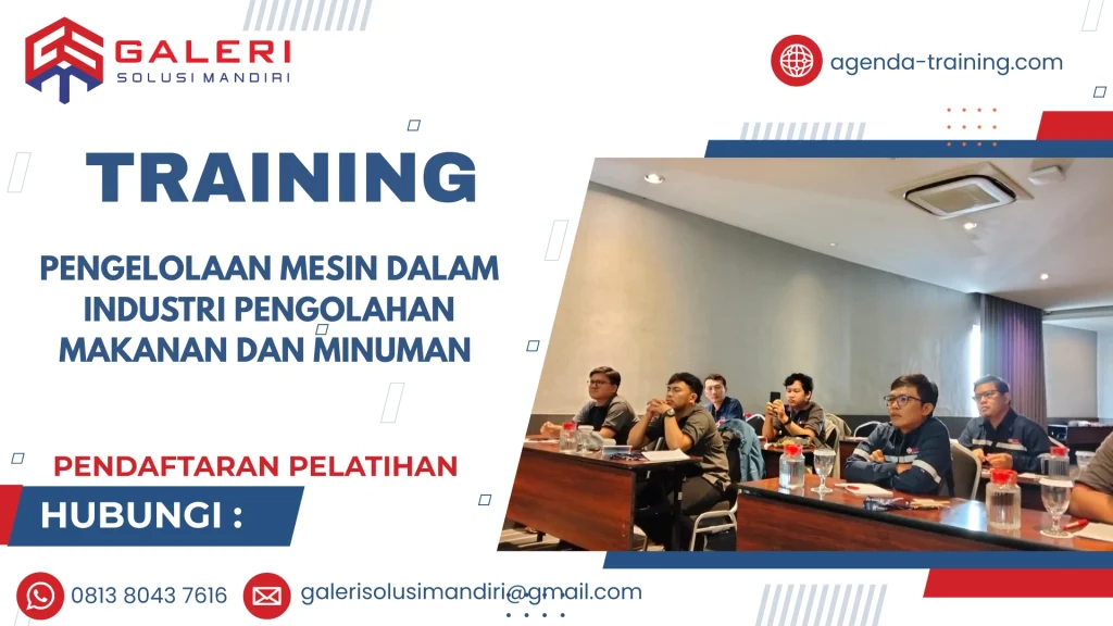 TRAINING PENGELOLAAN MESIN DALAM INDUSTRI PENGOLAHAN MAKANAN DAN MINUMAN