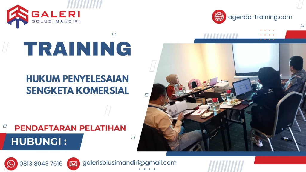 TRAINING HUKUM PENYELESAIAN SENGKETA KOMERSIAL