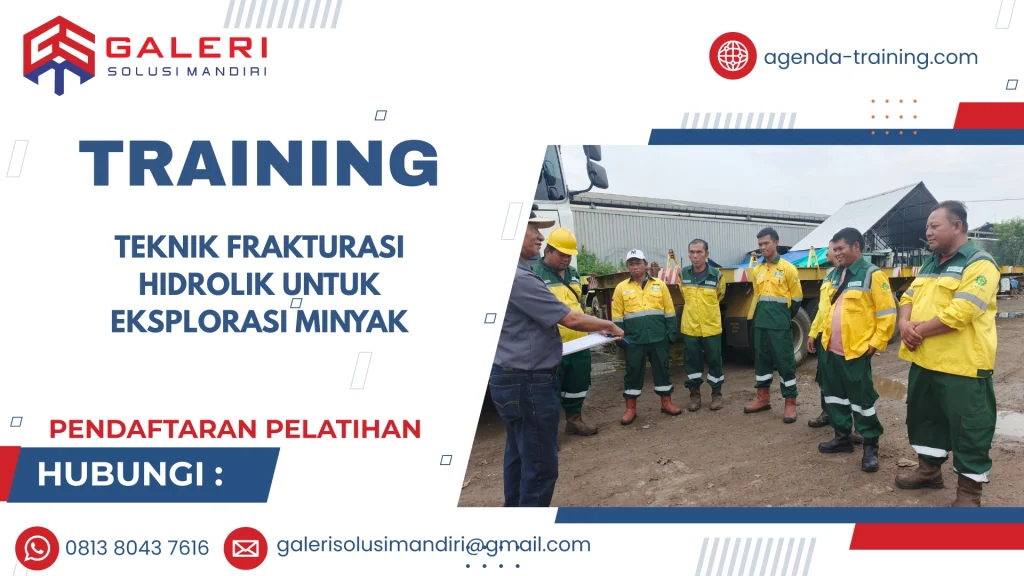 TRAINING TEKNIK FRAKTURASI HIDROLIK UNTUK EKSPLORASI MINYAK