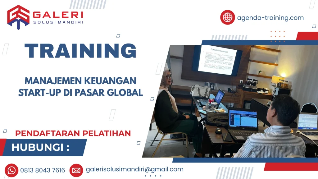 TRAINING MANAJEMEN KEUANGAN START-UP DI PASAR GLOBAL