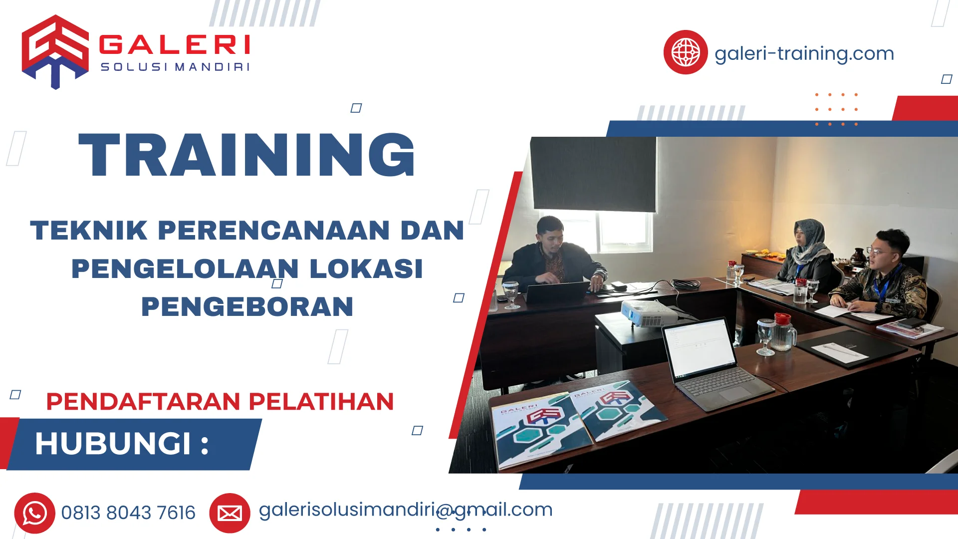 TRAINING TEKNIK PERENCANAAN DAN PENGELOLAAN LOKASI PENGEBORAN