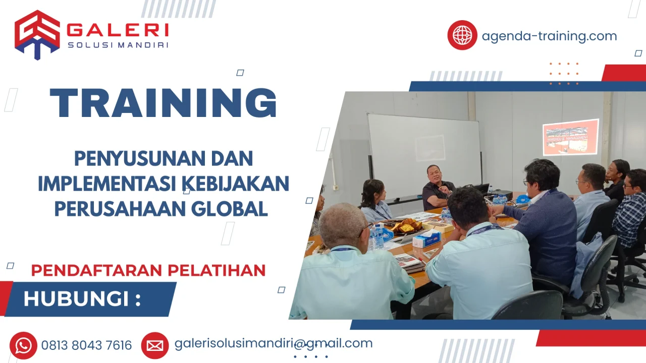 TRAINING PENYUSUNAN DAN IMPLEMENTASI KEBIJAKAN PERUSAHAAN GLOBAL