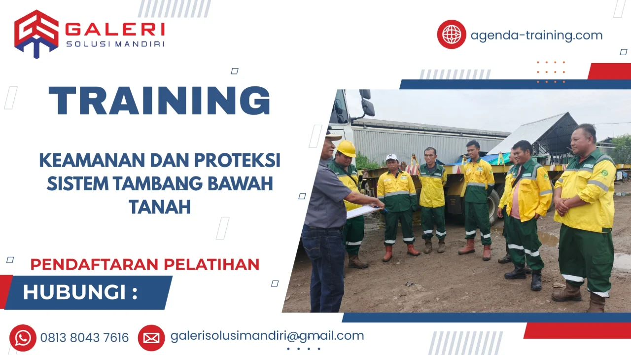 TRAINING KEAMANAN DAN PROTEKSI SISTEM TAMBANG BAWAH TANAH