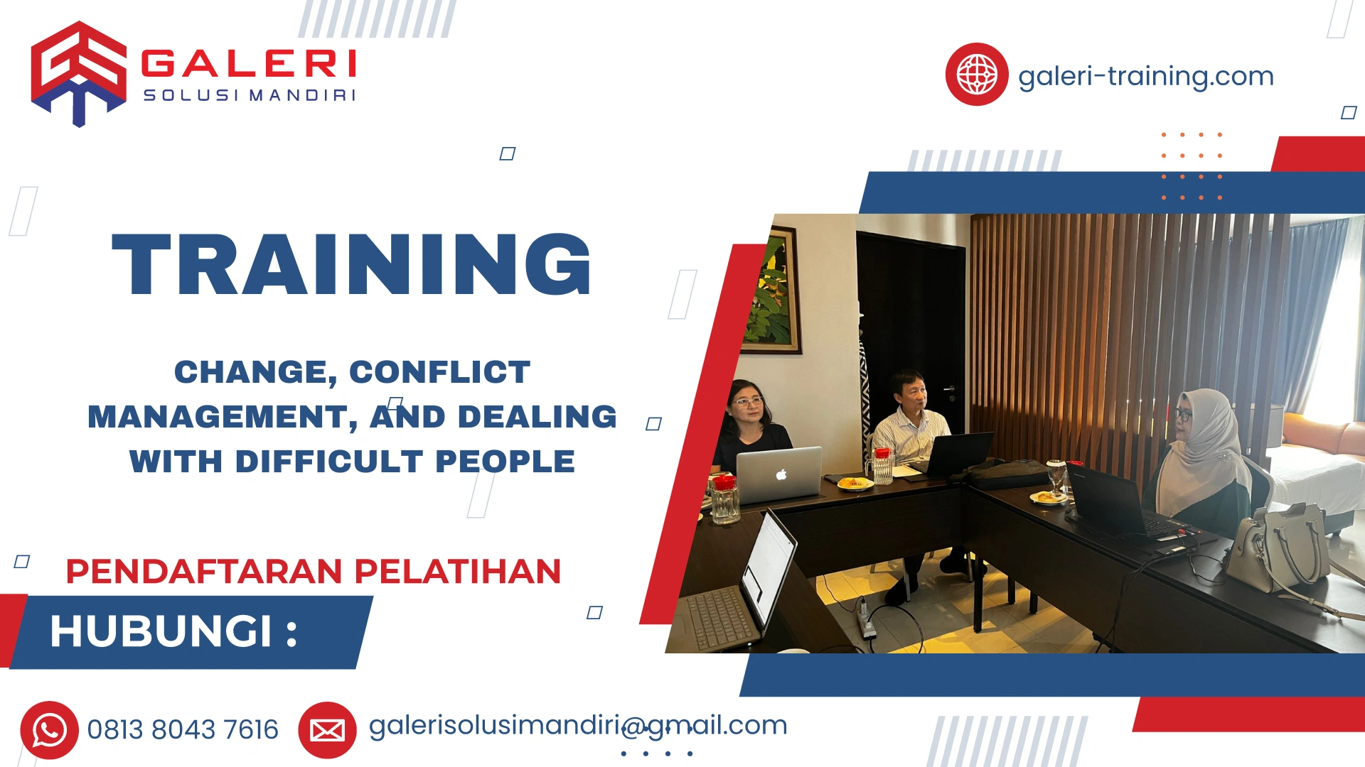 TRAINING CHANGE, CONFLICT MANAGEMENT, AND DEALING WITH DIFFICULT PEOPLE