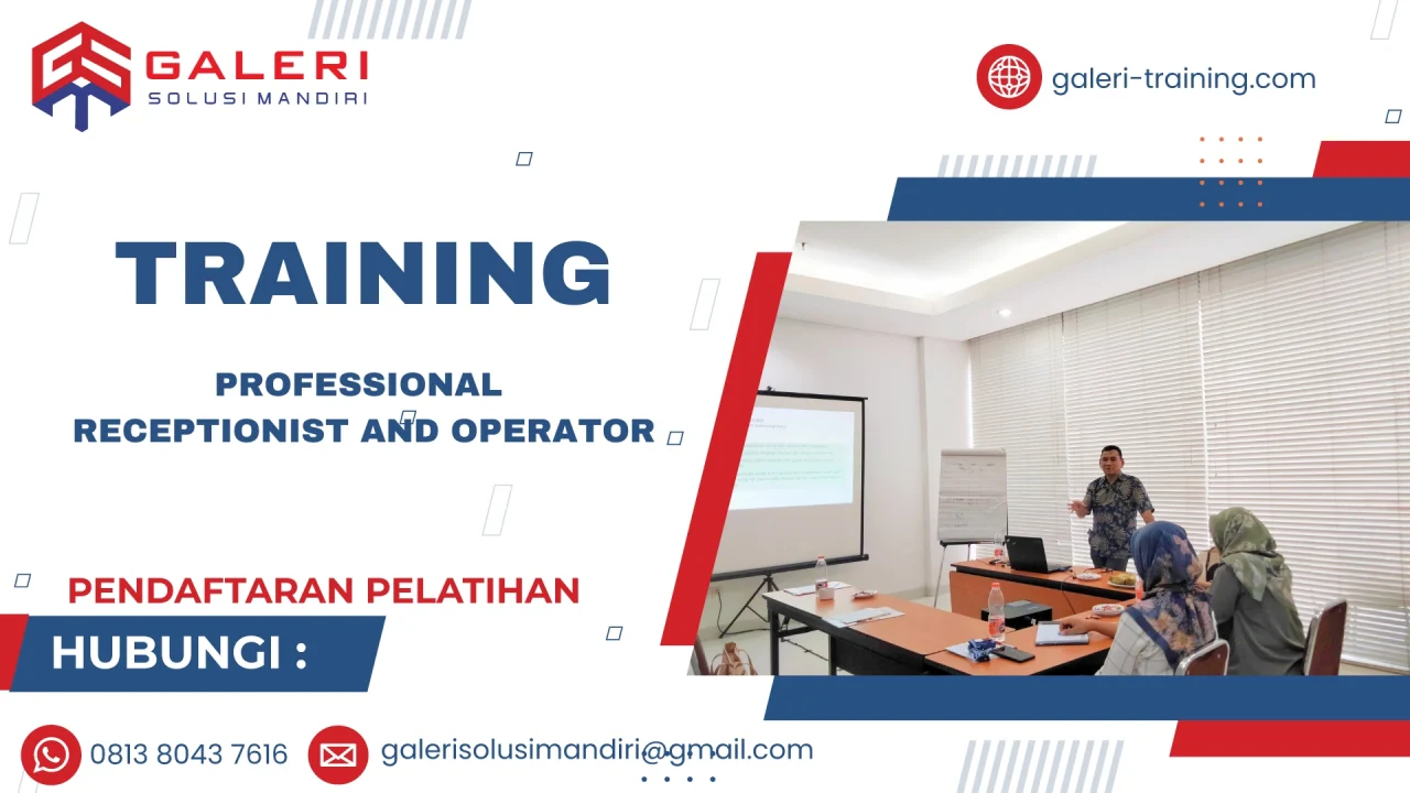 TRAINING PROFESSIONAL RECEPTIONIST AND OPERATOR