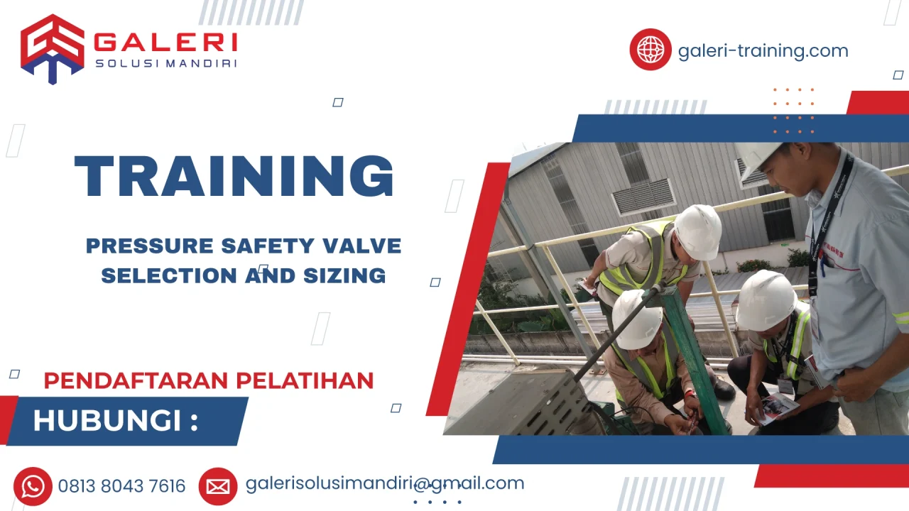 TRAINING PRESSURE SAFETY VALVE SELECTION AND SIZING