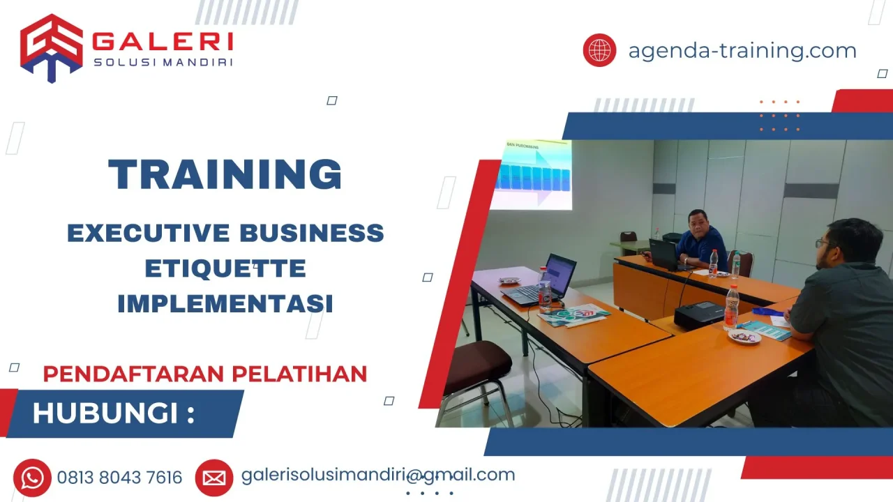 TRAINING EXECUTIVE BUSINESS ETIQUETTE IMPLEMENTASI