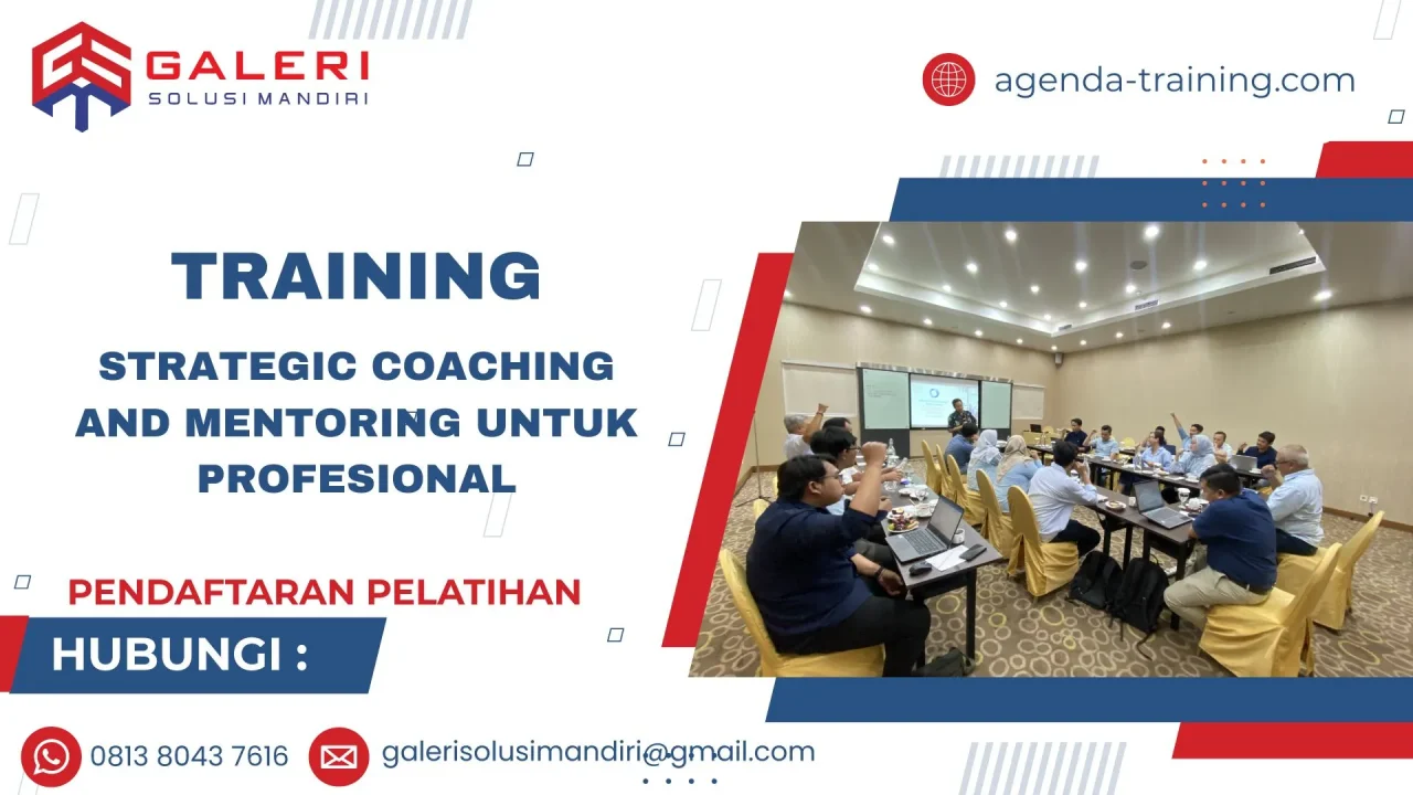 TRAINING STRATEGIC COACHING & MENTORING UNTUK PROFESIONAL