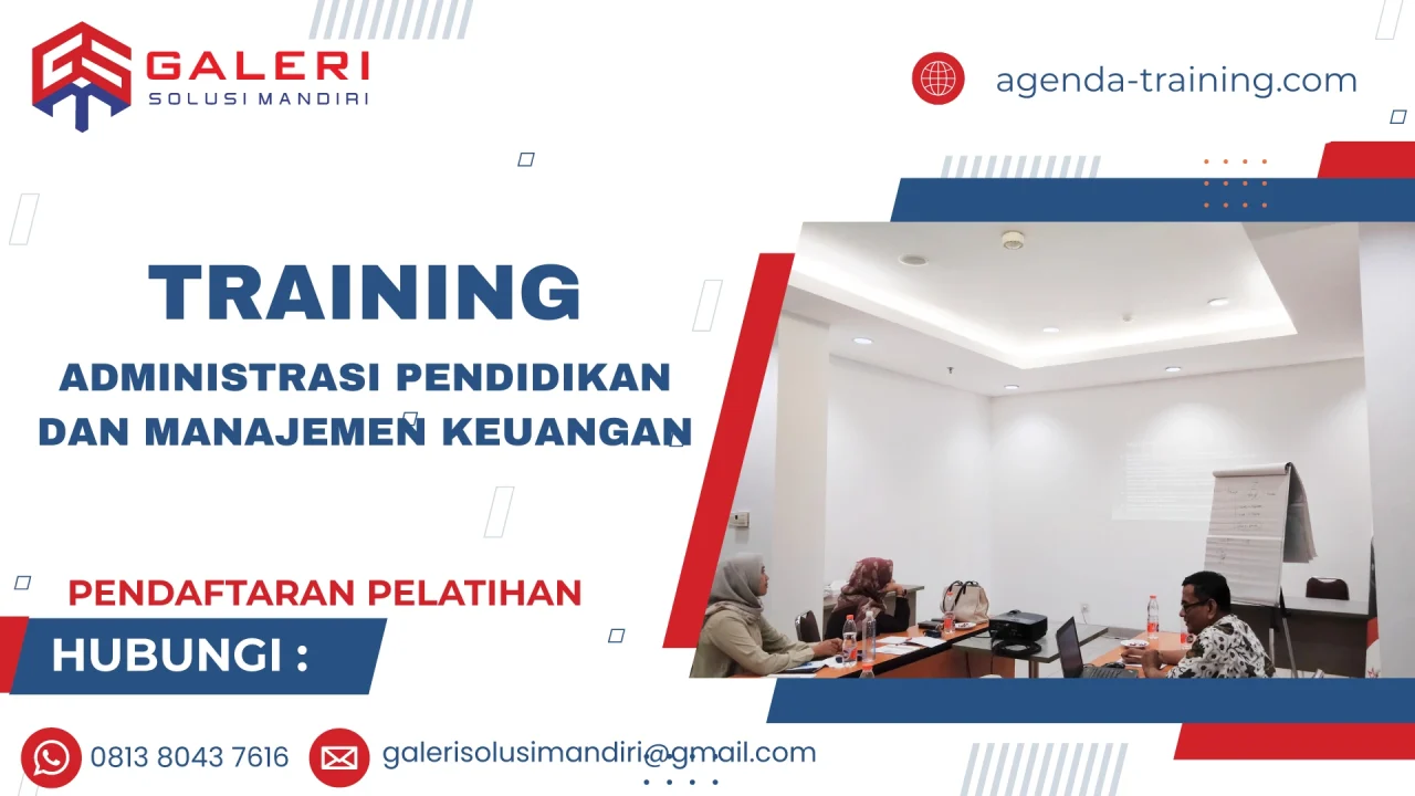 TRAINING ADMINISTRASI PENDIDIKAN DAN MANAJEMEN KEUANGAN