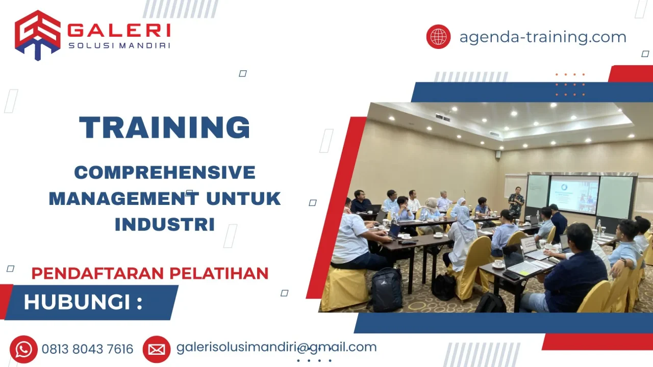 TRAINING COMPREHENSIVE MANAGEMENT UNTUK INDUSTRI