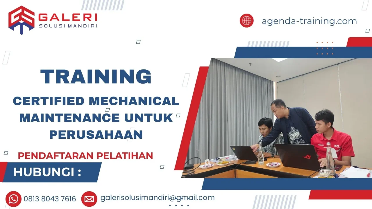 TRAINING CERTIFIED MECHANICAL MAINTENANCE UNTUK PERUSAHAAN