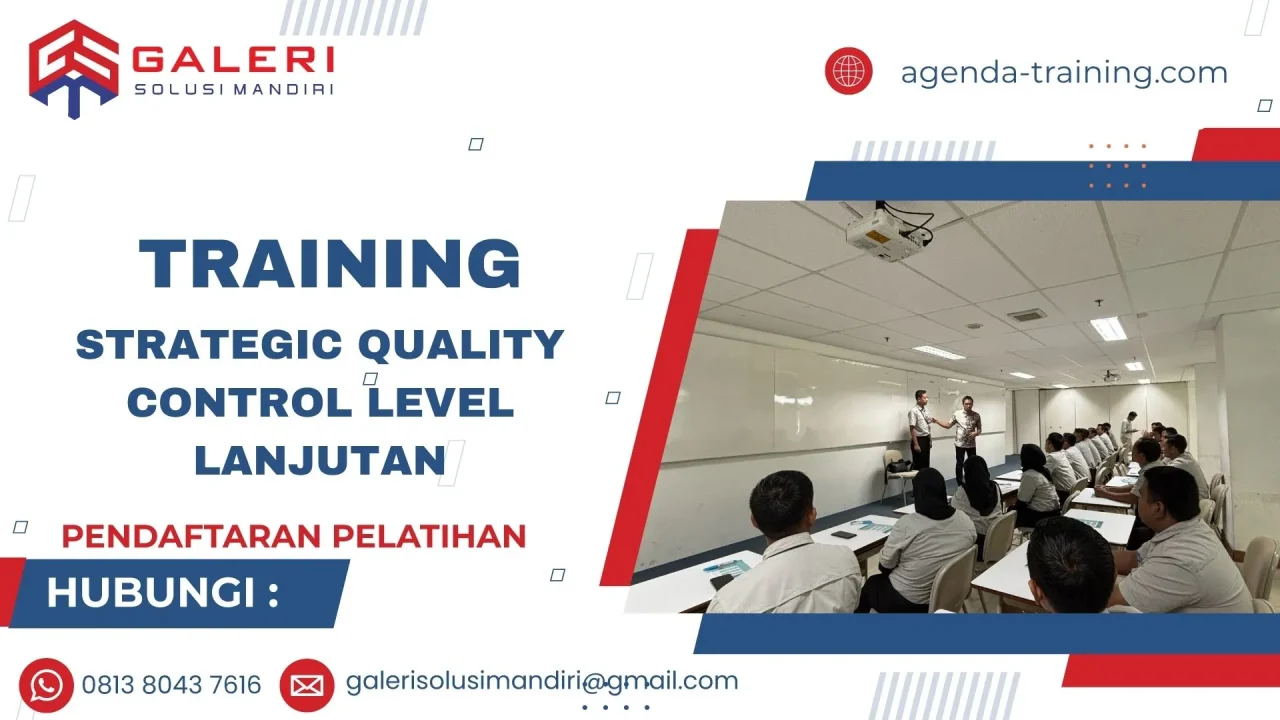 TRAINING STRATEGIC QUALITY CONTROL LEVEL LANJUTAN